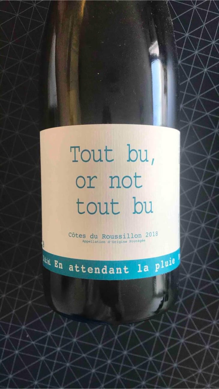 Tout Bu Or Not To Bu - Domaine du Possible - Loïc Roure 