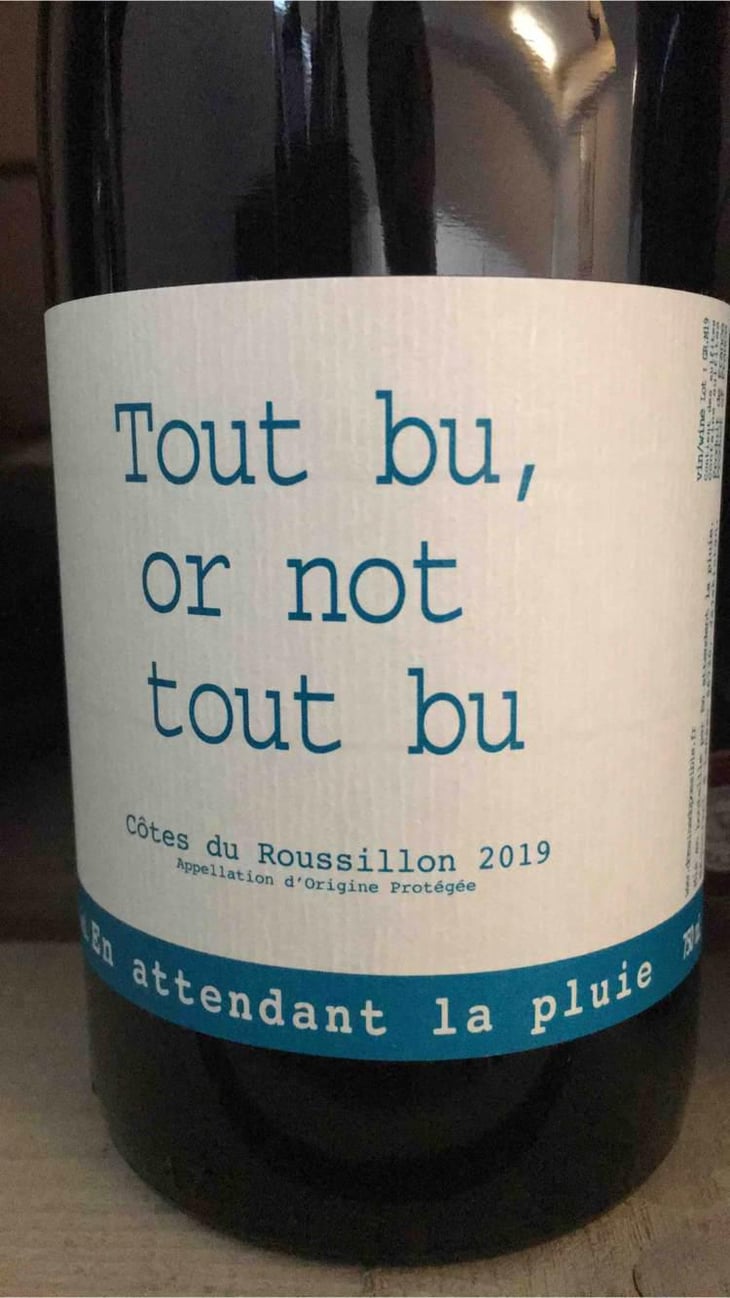 Tout Bu Or Not To Bu - Domaine du Possible - Loïc Roure 