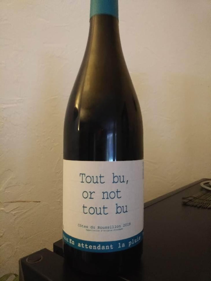 Tout Bu Or Not To Bu - Domaine du Possible - Loïc Roure 