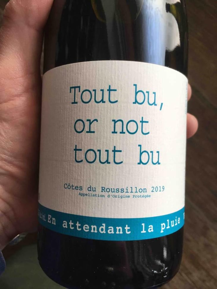 Tout Bu Or Not To Bu - Domaine du Possible - Loïc Roure 