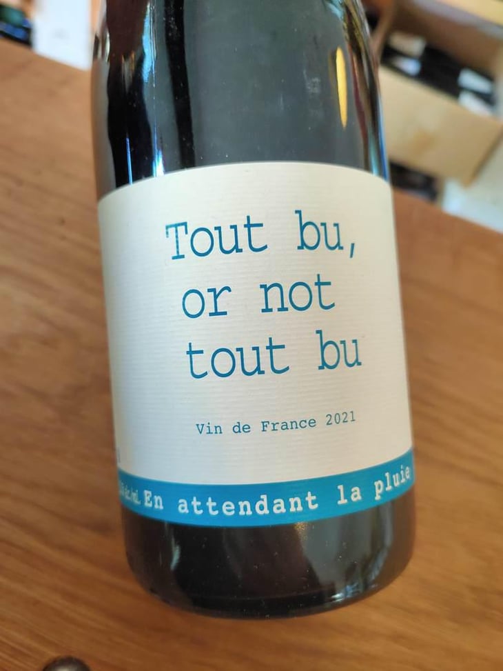 Tout Bu Or Not To Bu - Domaine du Possible - Loïc Roure 