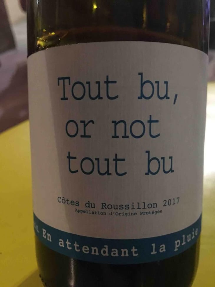 Tout Bu Or Not To Bu - Domaine du Possible - Loïc Roure 