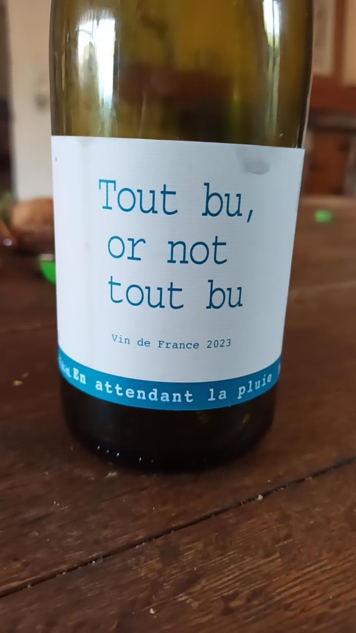 Tout Bu Or Not To Bu - Domaine du Possible - Loïc Roure 
