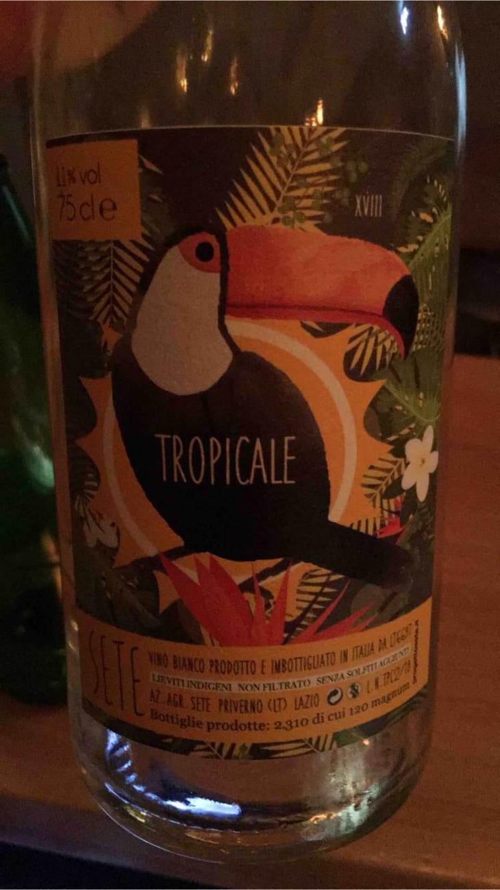 Tropicale - Sete - Vini Naturali - Emiliano Giorgi, Arcangelo Galuppi, Martina D’Alessio 