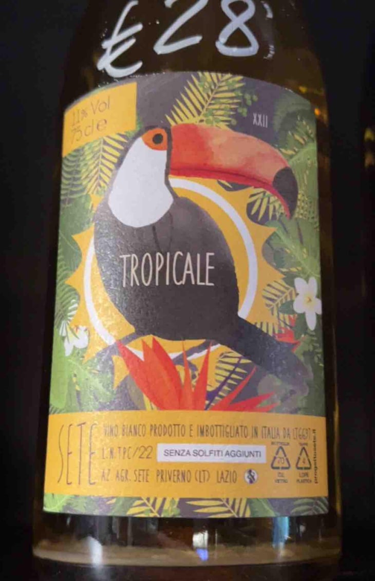Tropicale - Sete - Vini Naturali - Emiliano Giorgi, Arcangelo Galuppi, Martina D’Alessio 