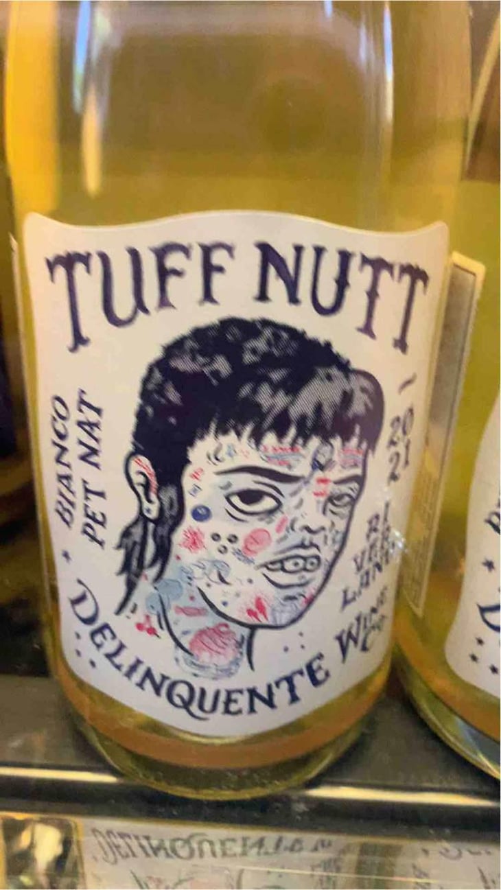 Tuff Nut - Delinquente Wine Company - Con-Greg Grigoriou 