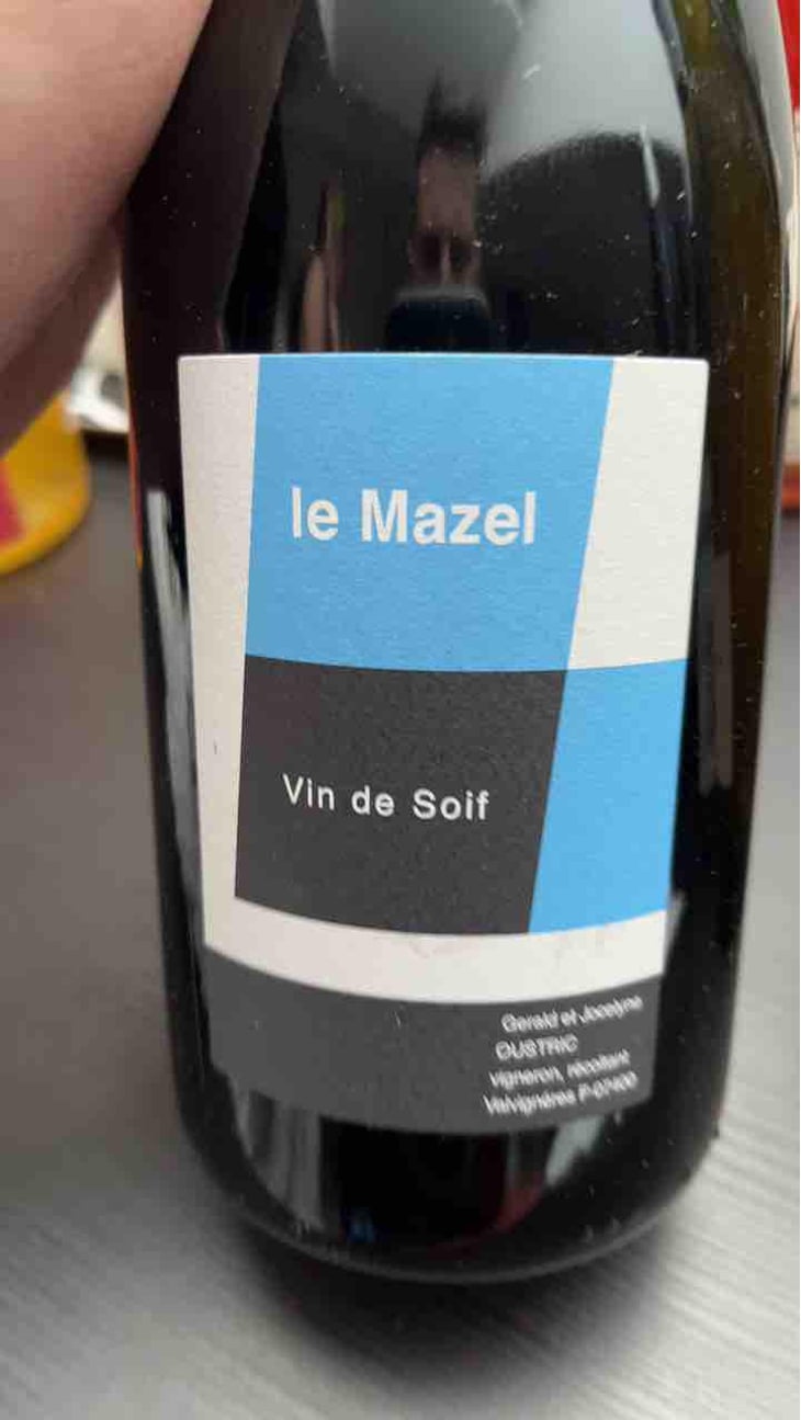 Vin de Soif - Le Mazel - Gérald & Jocelyne Oustric 