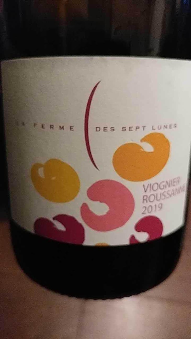 Viognier Roussanne - La Ferme des Sept Lunes - Jean Delobre & Jacques Maurice 