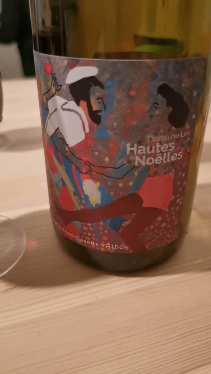 Voulez-Vous Gamay Avec Moi ? - Domaine Les Hautes-Noëlles - Jean-Gabriel & Juliane Tridon 