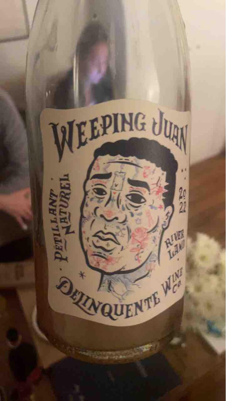 Weeping Juan - Delinquente Wine Company - Con-Greg Grigoriou 
