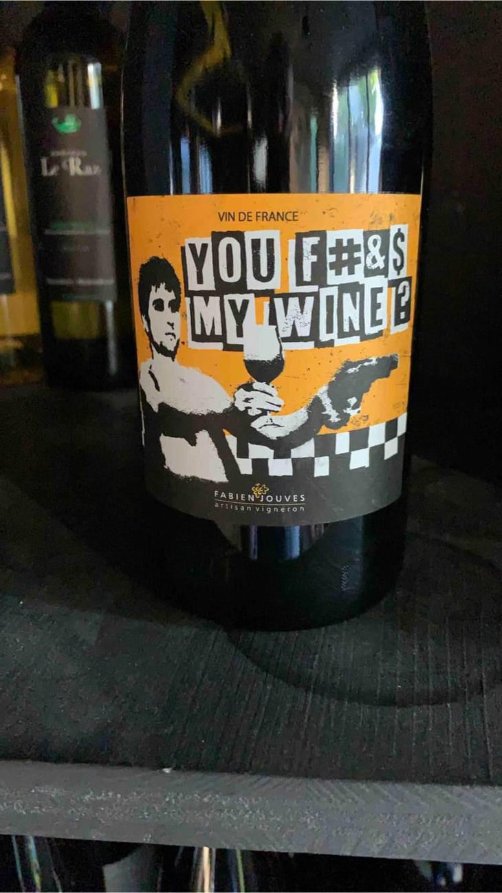 You Fuck My Wine ?! - Mas del Périé - Fabien Jouves 