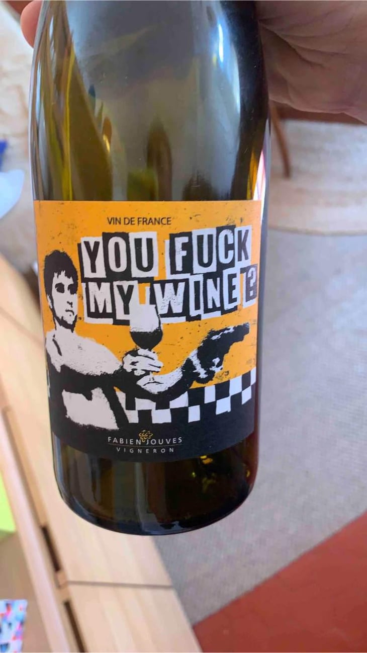 You Fuck My Wine ?! - Mas del Périé - Fabien Jouves 