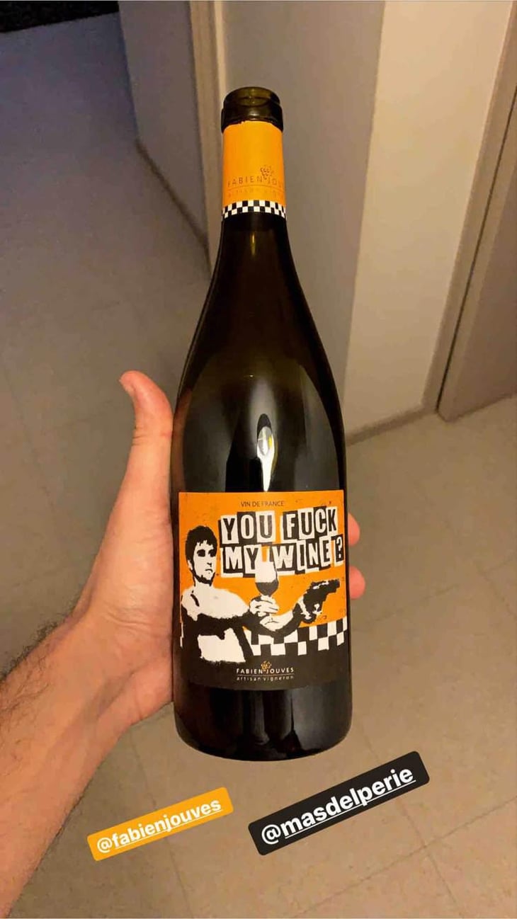 You Fuck My Wine ?! - Mas del Périé - Fabien Jouves 
