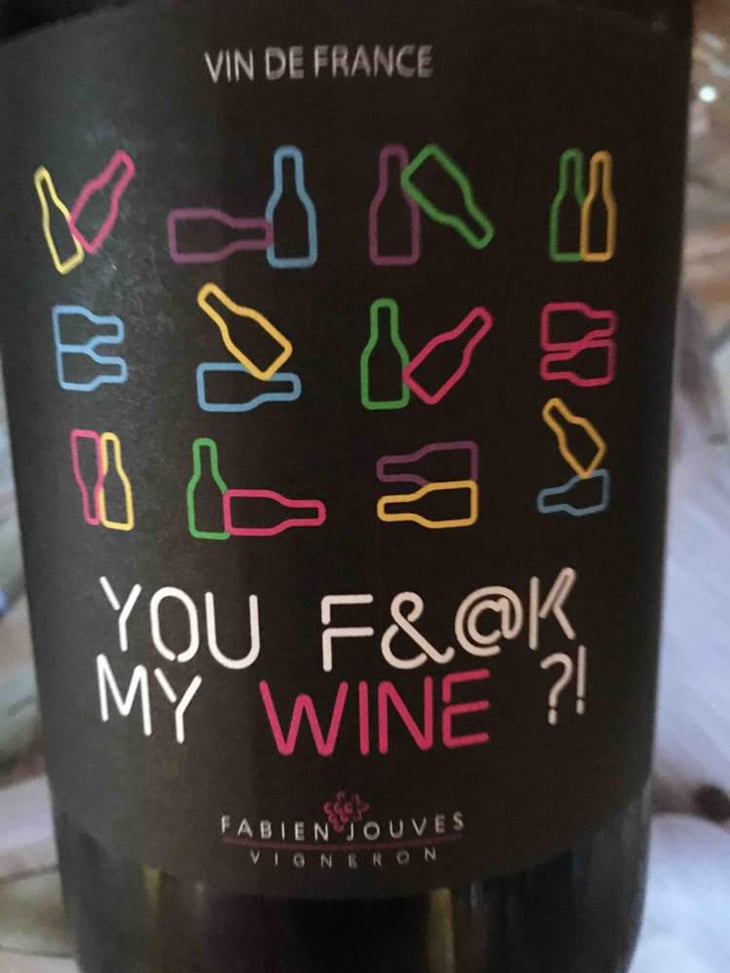 You Fuck My Wine ?! - Mas del Périé - Fabien Jouves 