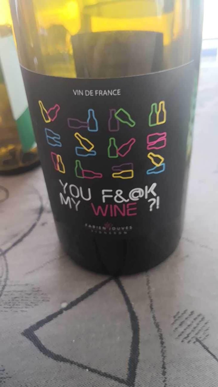 You Fuck My Wine ?! - Mas del Périé - Fabien Jouves 