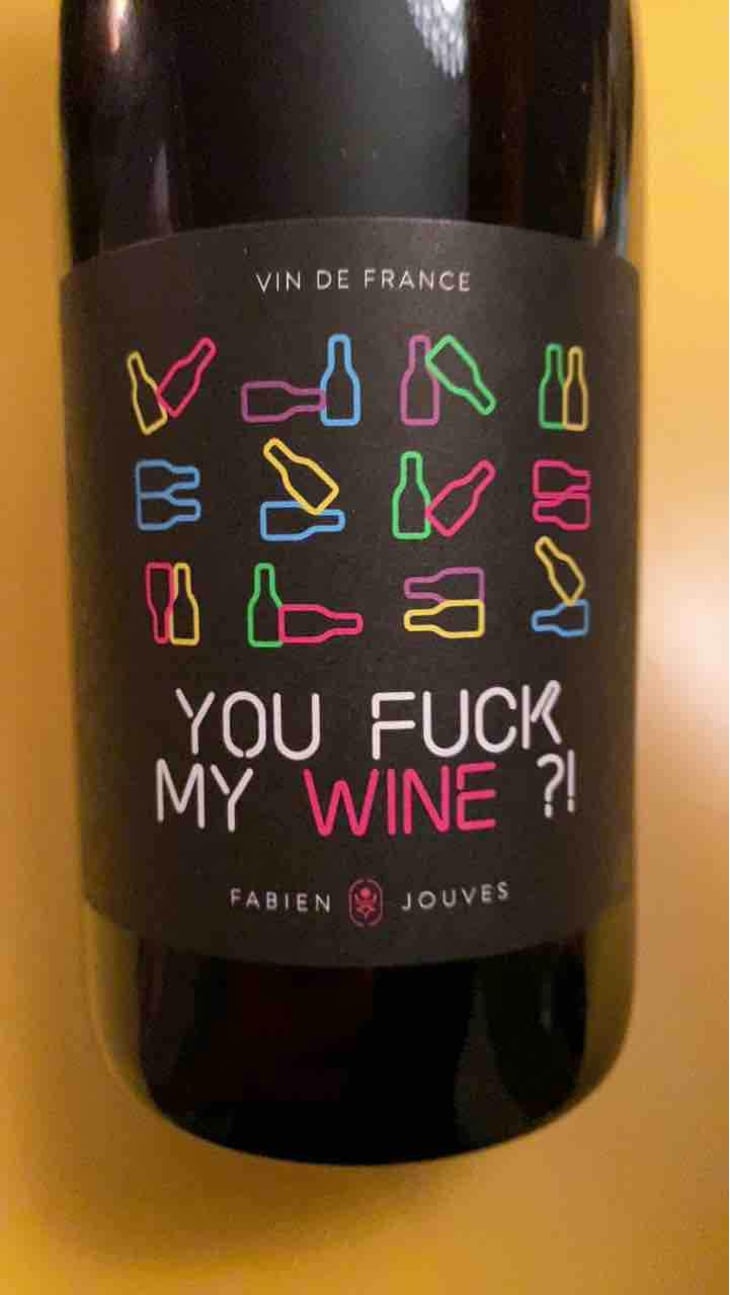 You Fuck My Wine ?! - Mas del Périé - Fabien Jouves 