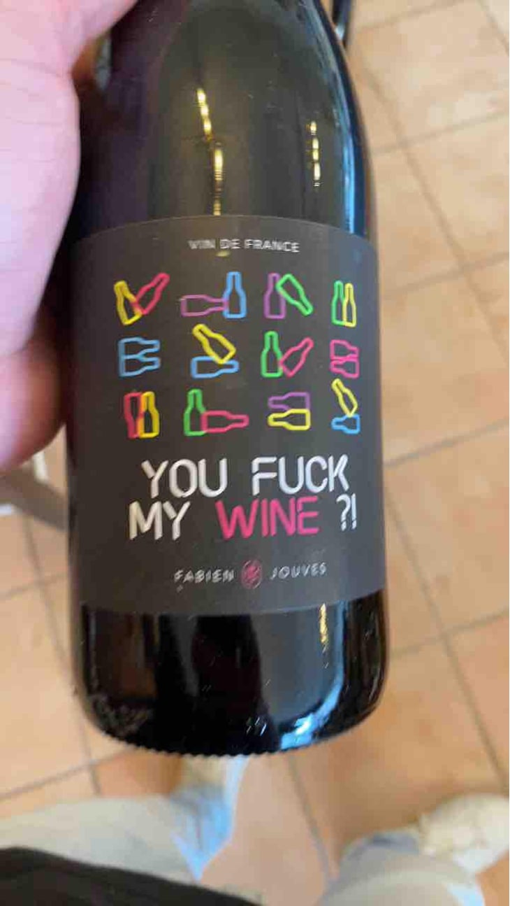 You Fuck My Wine ?! - Mas del Périé - Fabien Jouves 