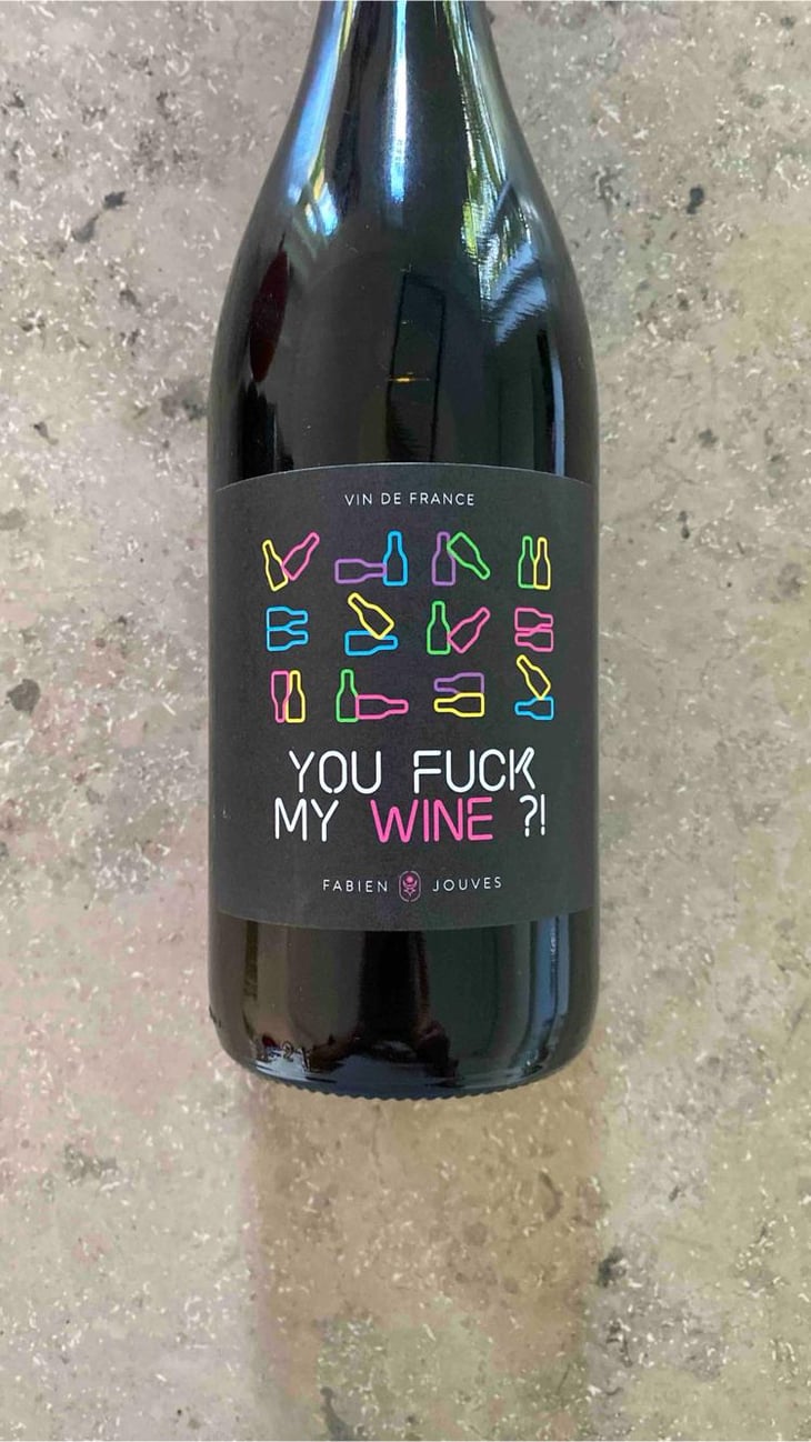 You Fuck My Wine ?! - Mas del Périé - Fabien Jouves 