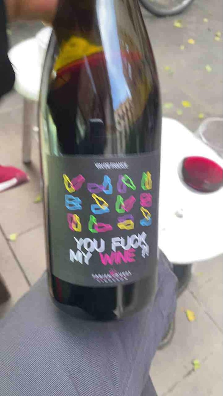 You Fuck My Wine ?! - Mas del Périé - Fabien Jouves 