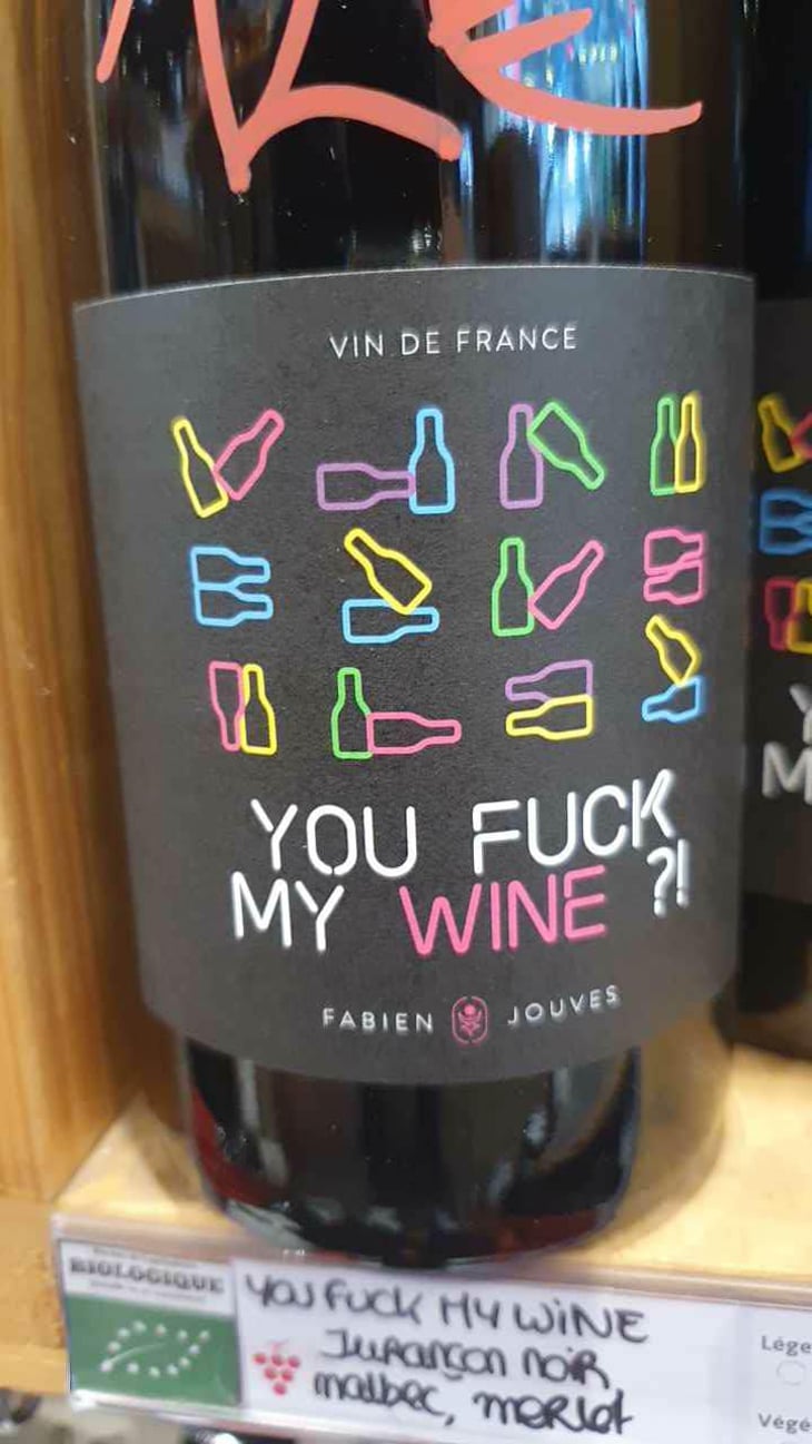 You Fuck My Wine ?! - Mas del Périé - Fabien Jouves 