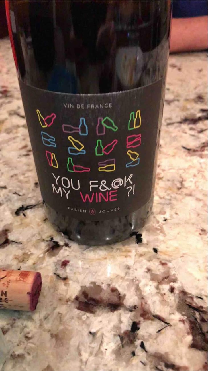 You Fuck My Wine ?! - Mas del Périé - Fabien Jouves 
