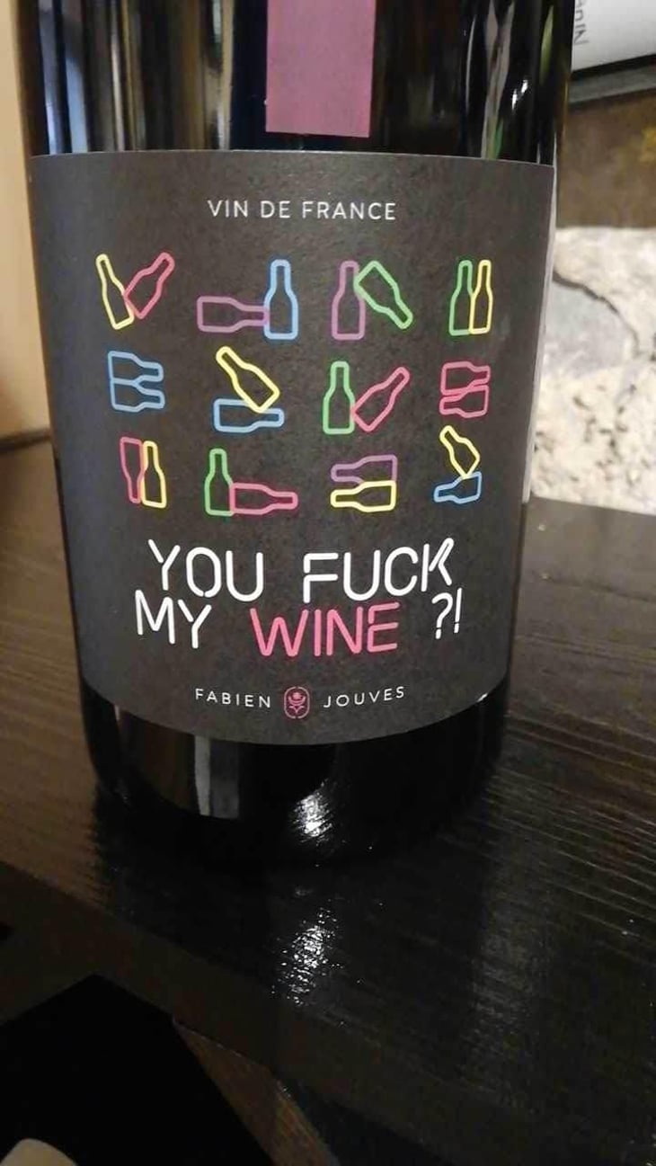 You Fuck My Wine ?! - Mas del Périé - Fabien Jouves 