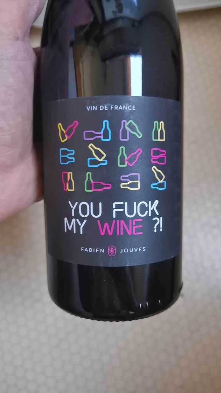 You Fuck My Wine ?! - Mas del Périé - Fabien Jouves 