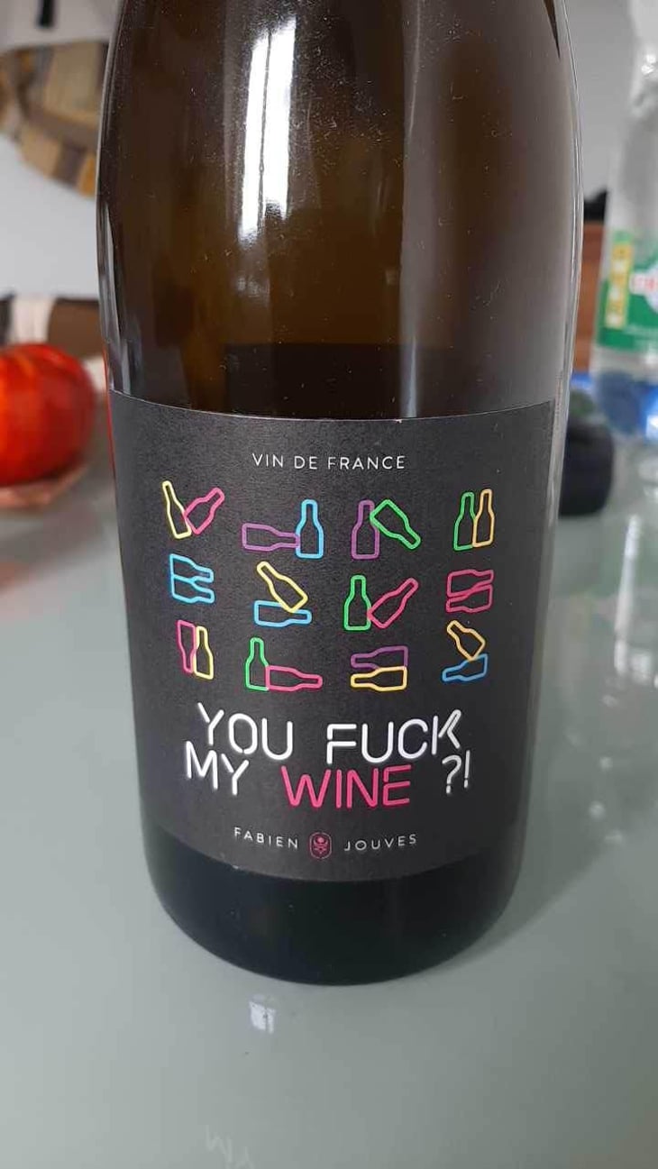 You Fuck My Wine ?! - Mas del Périé - Fabien Jouves 
