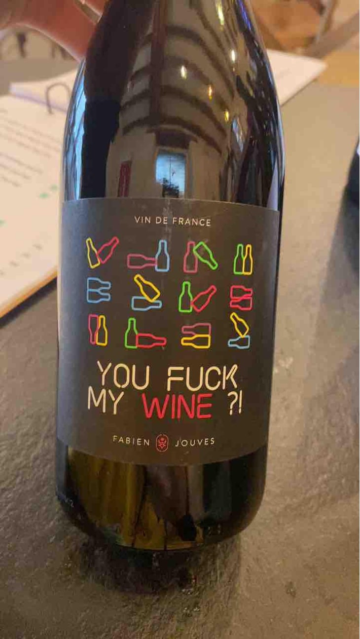 You Fuck My Wine ?! - Mas del Périé - Fabien Jouves 