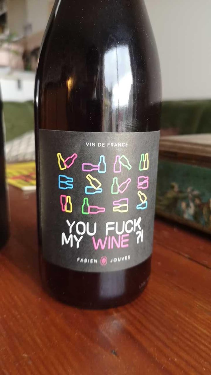 You Fuck My Wine ?! - Mas del Périé - Fabien Jouves 