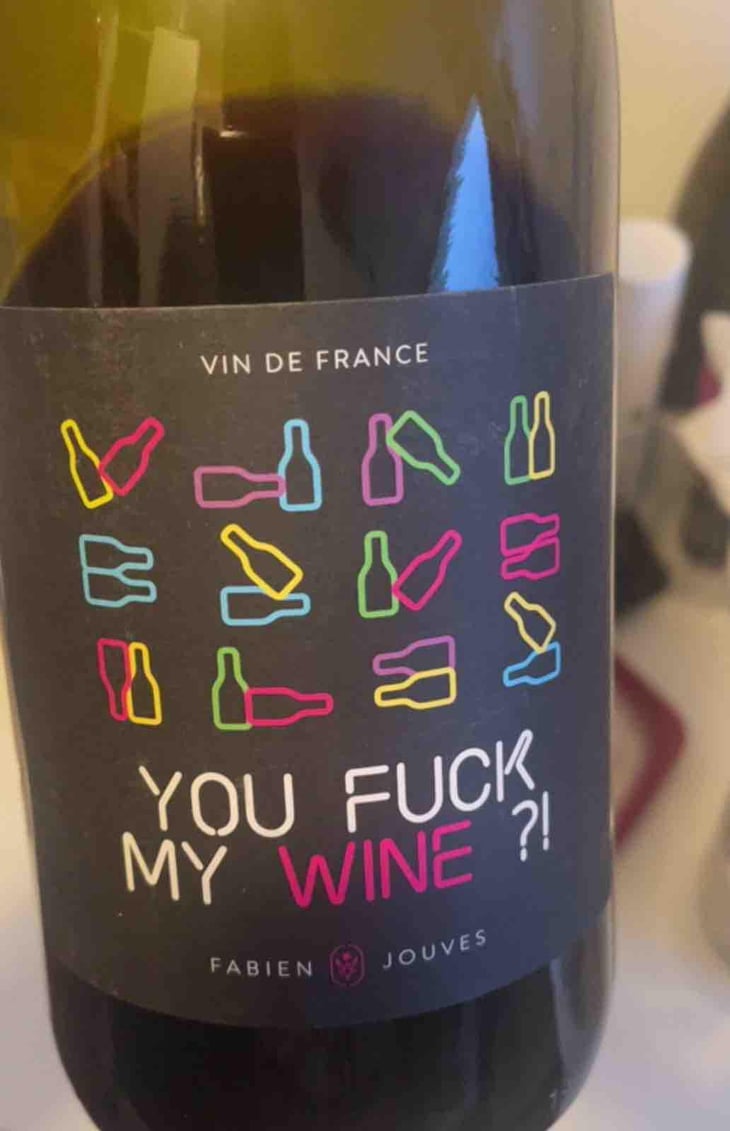 You Fuck My Wine ?! - Mas del Périé - Fabien Jouves 