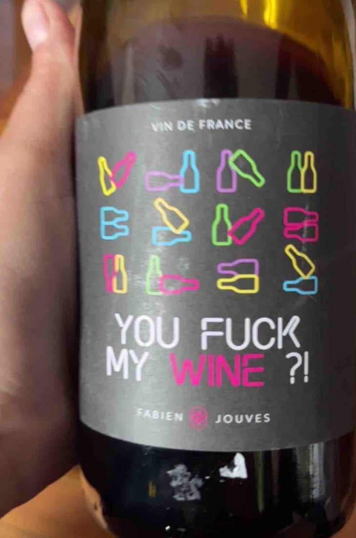 You Fuck My Wine ?! - Mas del Périé - Fabien Jouves 