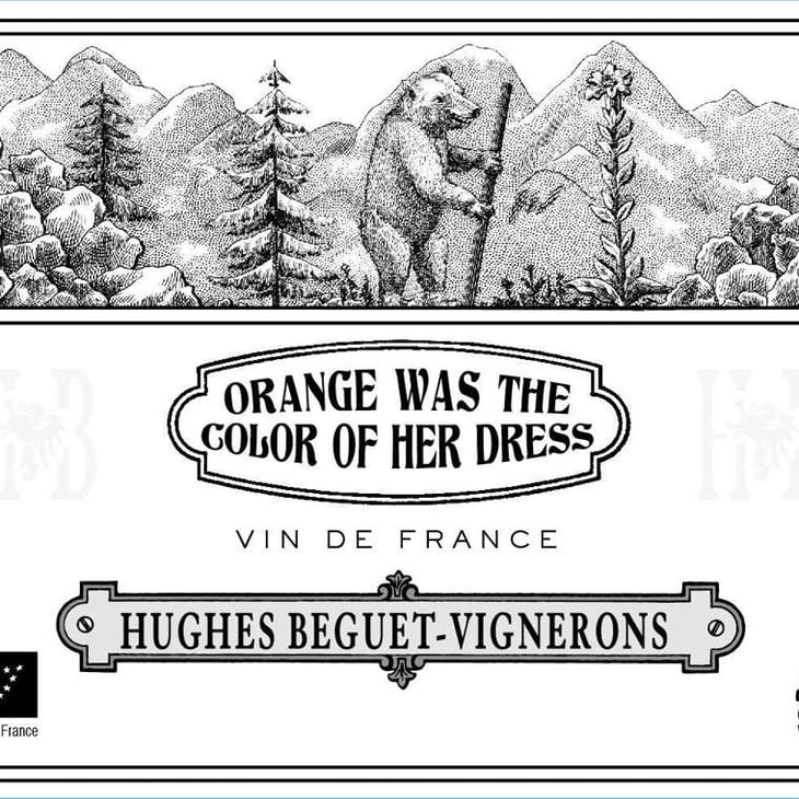 Orange Was The Color Of Her Dress - Domaine Hughes-Beguet - caroline-patrice-hughes-beguet 