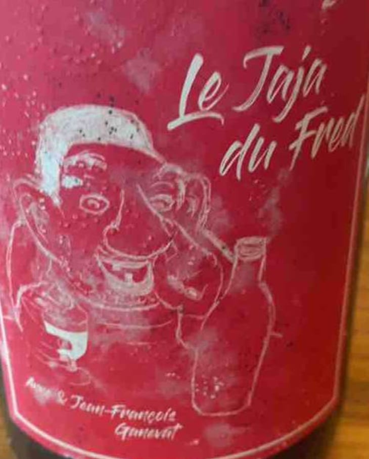 Le Jaja Du fred - Domaine Ganevat - anne-jean-francois-ganevat 