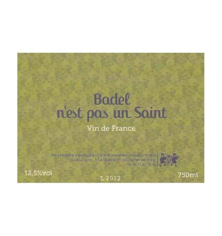 Badel n'est pas un Saint - La Tache - fabien-bergeron 