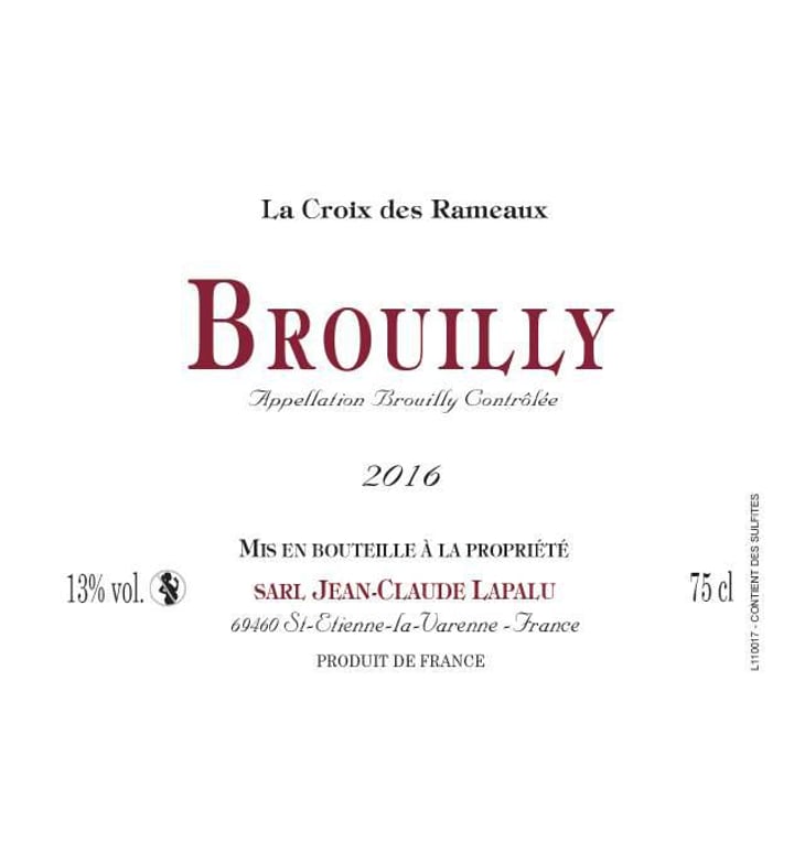 Brouilly La Croix des Rameaux - Jean-Claude Lapalu - Jean-Claude Lapalu 