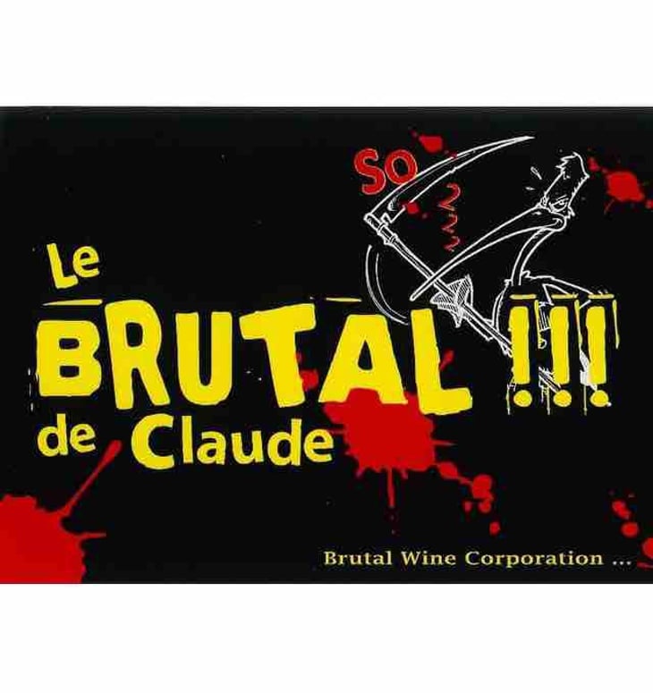 Le Brutal de Claude - Les Vins Pirouettes - pierre-sanchez-remi-segura-xavier-couturier 