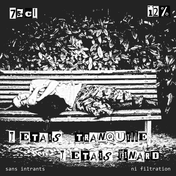 J'étais tranquille, j'étais pinard - Bourre Pif - delphine-castel -2023