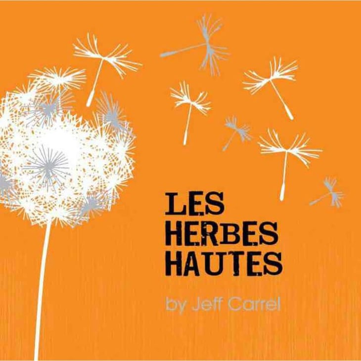 Les herbes hautes - Jeff Carrel - jeff-carrel -2018