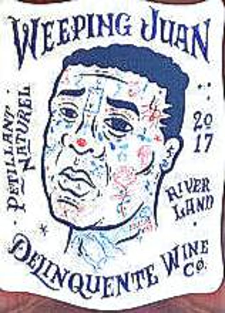 Weeping Juan - Delinquente Wine Company - con-greg-grigoriou 