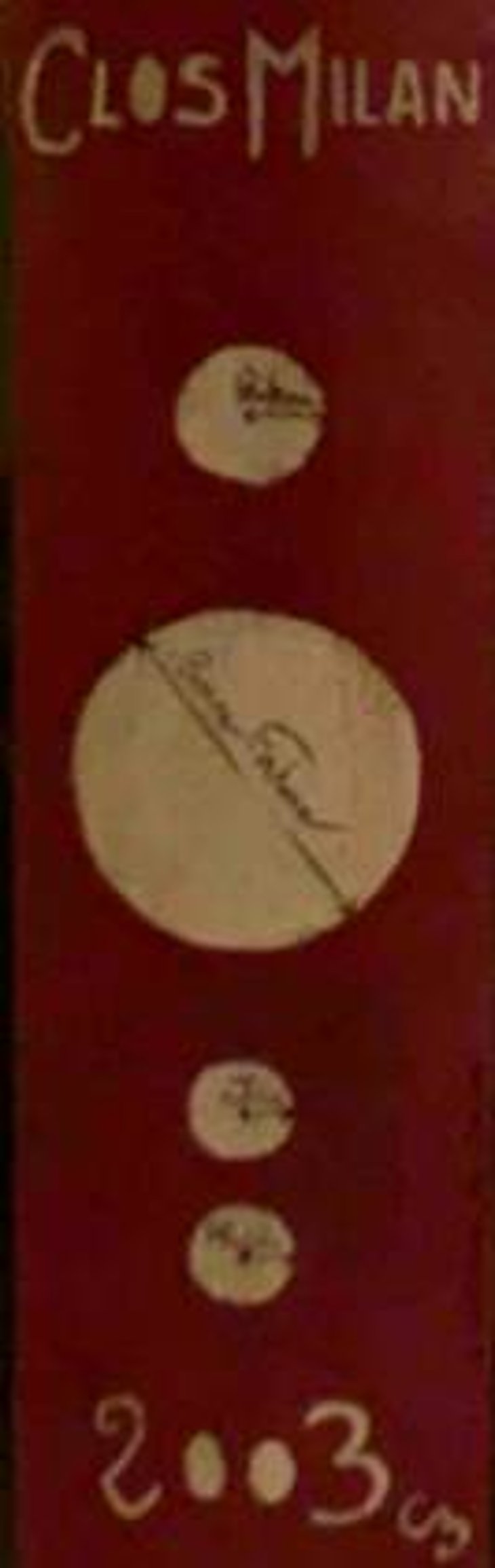 Clos Milan 2003 - Domaine Milan - emma-theophile-henri-milan 