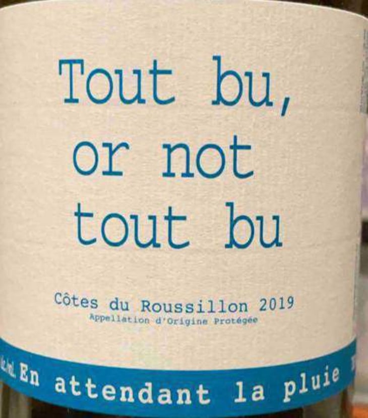 Tout Bu Or Not To Bu - Domaine du Possible - loic-roure 