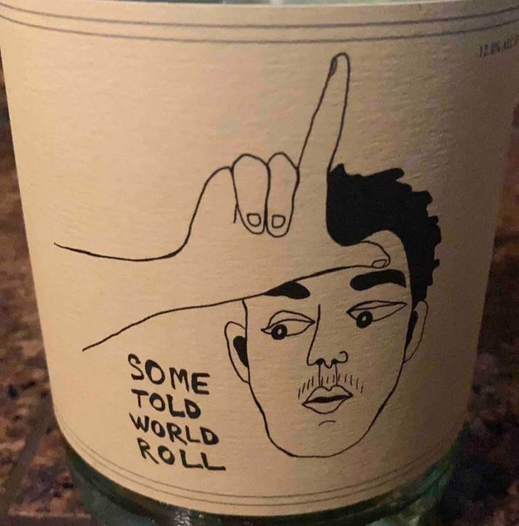 Some Told World Roll - Swick Wines - joe-swick 