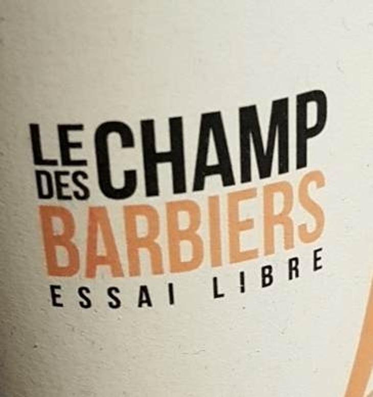 Essai Libre - Le Champ Des Barbiers - christine-stephane-gros 