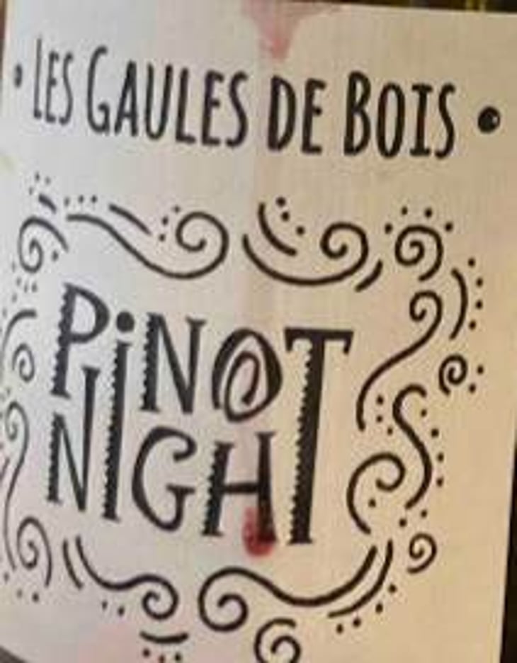 Pinot Night - Les Gaules De Bois - romuald-cousy-vincent-alexis 