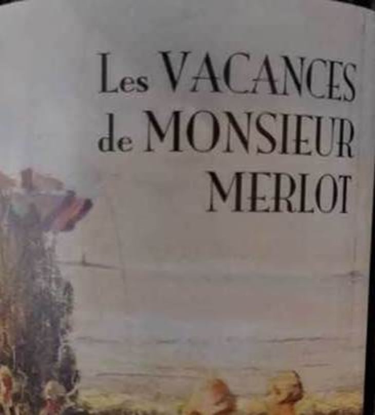 Les Vacances De Monsieur Merlot - Château Peybonhomme Les Tours - Vignobles Hubert - famille-hubert 