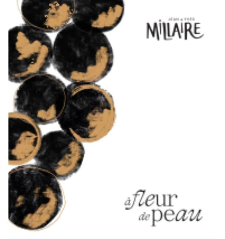 À Fleur De Peau - Domaine Millaire - jean-yves-millaire -2021