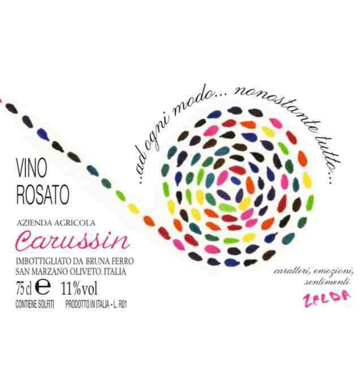 ad ogni modo...nonostante tutto - Azienda Agricola Carussin - bruna-ferro 