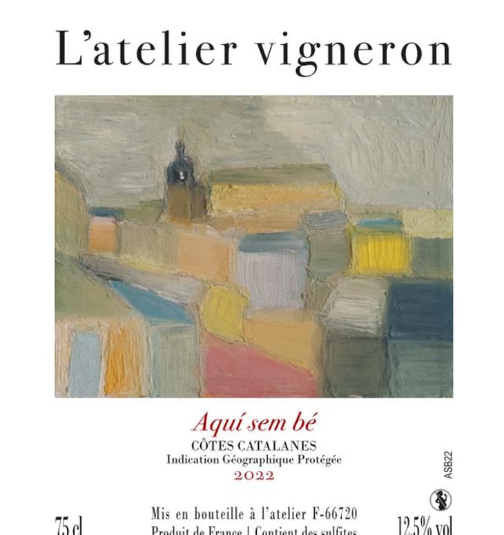 Aquí sem bé - L'atelier vigneron - charles-gauthier-marcil 