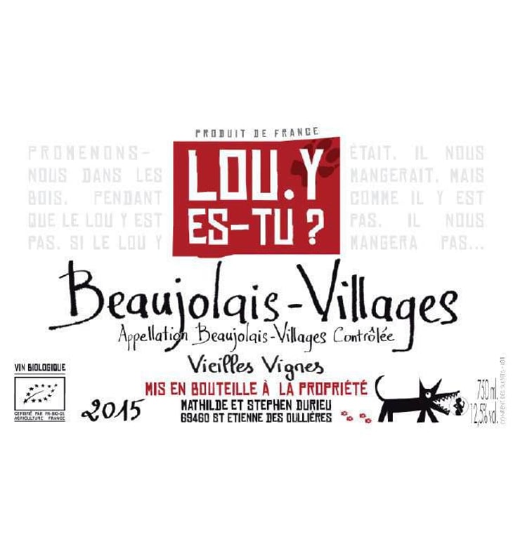 Beaujolais-Villages - Vielles Vignes - Lou. Y Es-Tu? - mathilde-stephen-durieu 